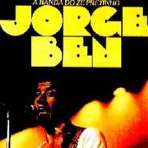 Jorge Ben – A Banda Do Ze Pretinho