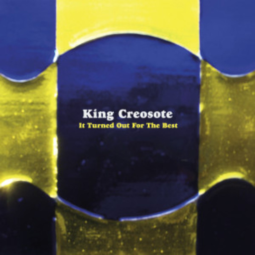King Creosote – It Turned Out For The Best EP