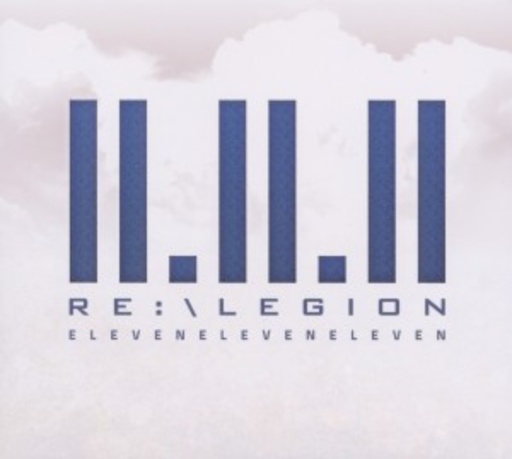 Re-Legion – 11:11:11