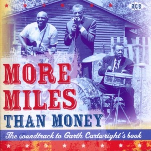Diverse – More Miles Than Money - The Soundtrack To Garth Cartwright's Book