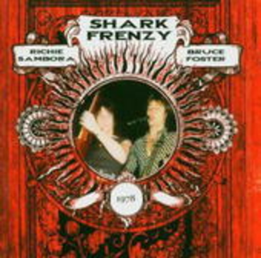 Shark Frenzy feat. Richie Sambora And Bruce Foster – Shark Frenzy