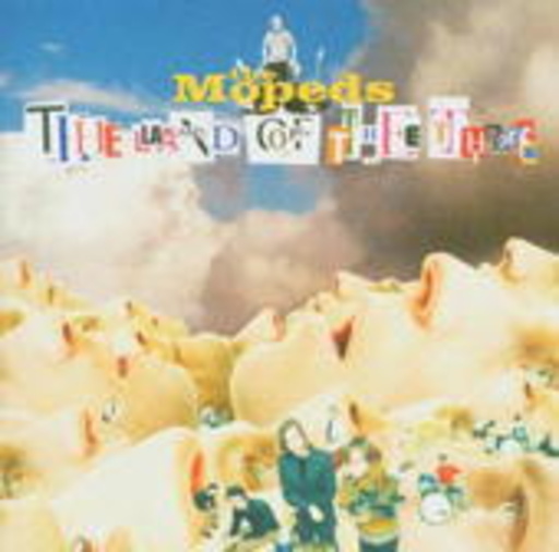 The Mopeds – The Land Of The Three