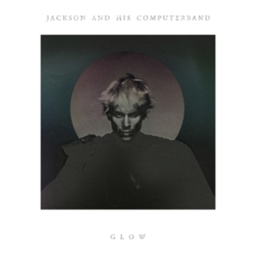 Jackson And His Computerband – Glow