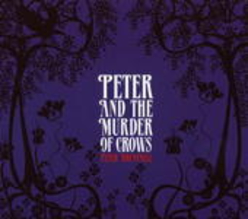 Peter Bruntnell – Peter And The Murder Of Crows