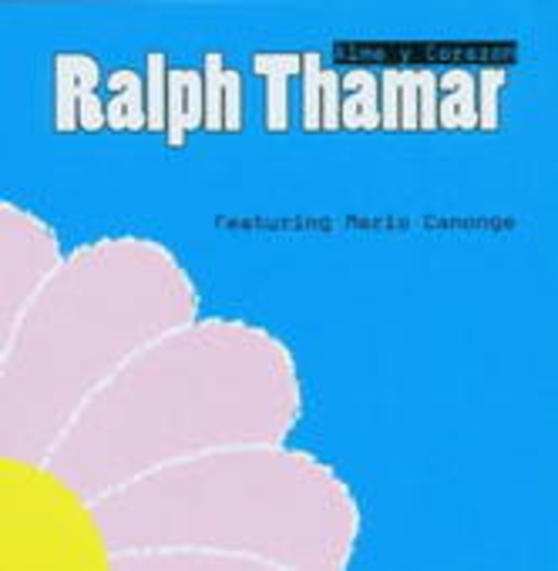 Ralph Thamar – Alma Y Corazón