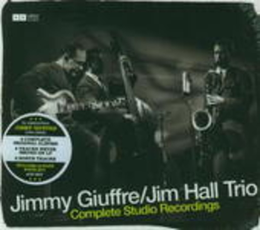Jimmy Guiffre/Jim Hall Trio – Complete Studio Recordings