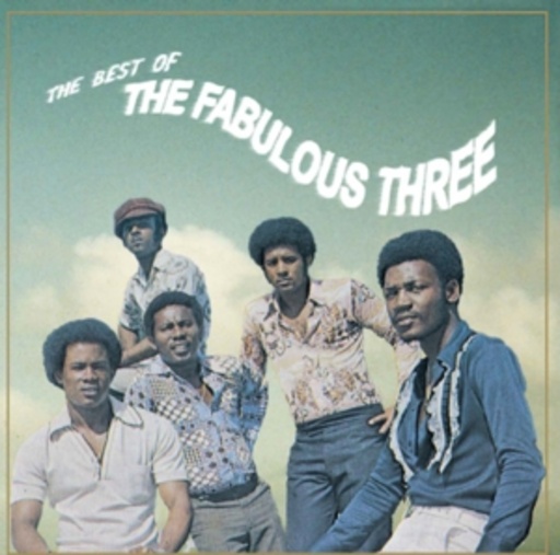 The Fabulous Three – The Best Of The Fabulous Three