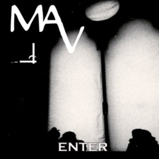 MAV – Enter