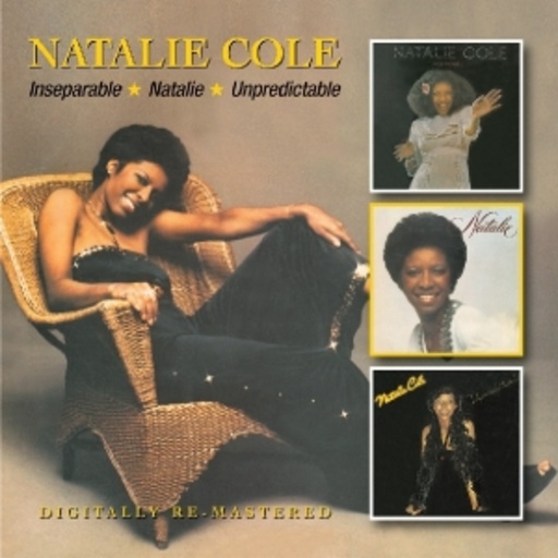 Natalie Cole – Inseparable/Natalie/Unpredictable