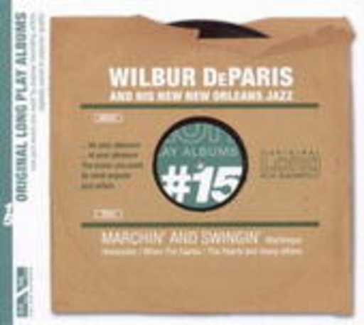Wilbur DeParis – Marchin' & Swingin'