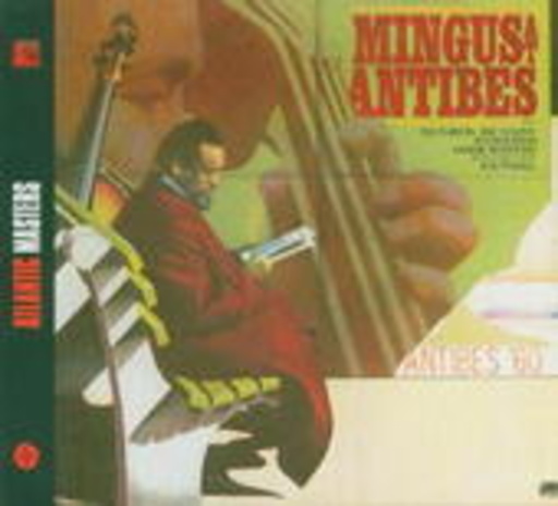 Mingus At Antibes
