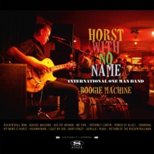 Horst With No Name – Boogie Machine