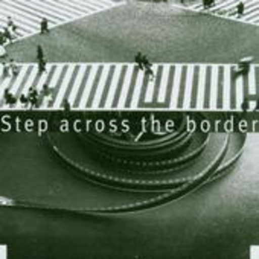 Fred Frith – Step Across The Border