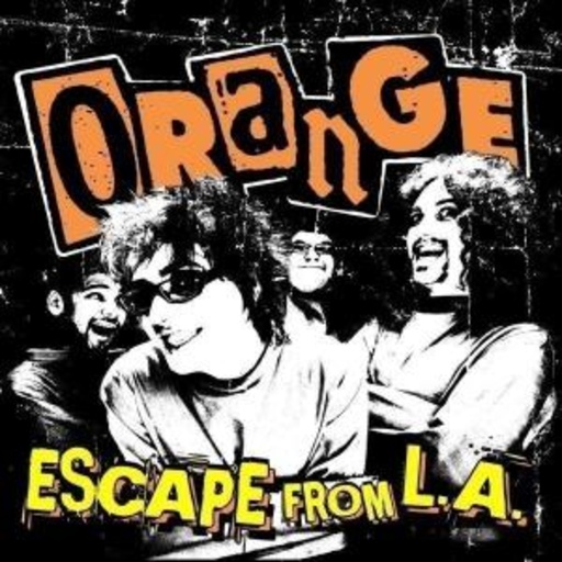 Orange – Escape From L.A.