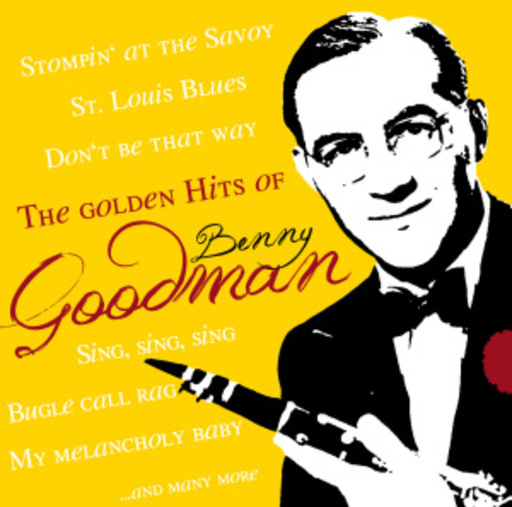 Benny Goodman – The Golden Hits Of Benny Goodman