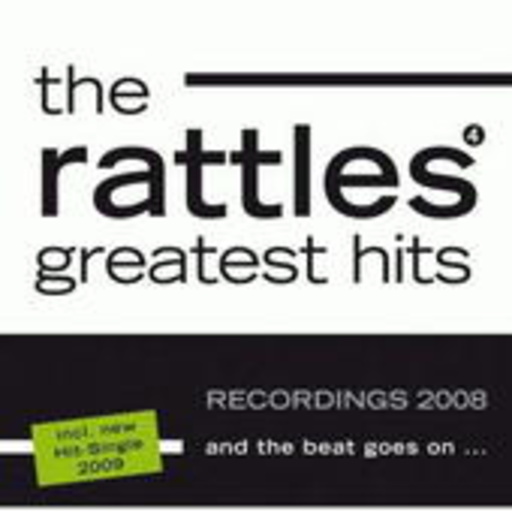 The Rattles – Greatest Hits - Recordings 2008