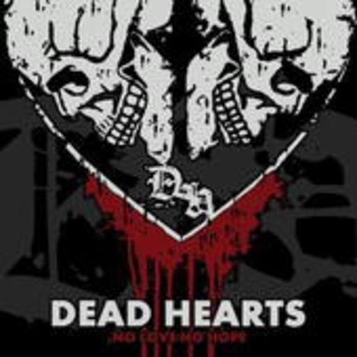 Dead Hearts – No Love, No Hope