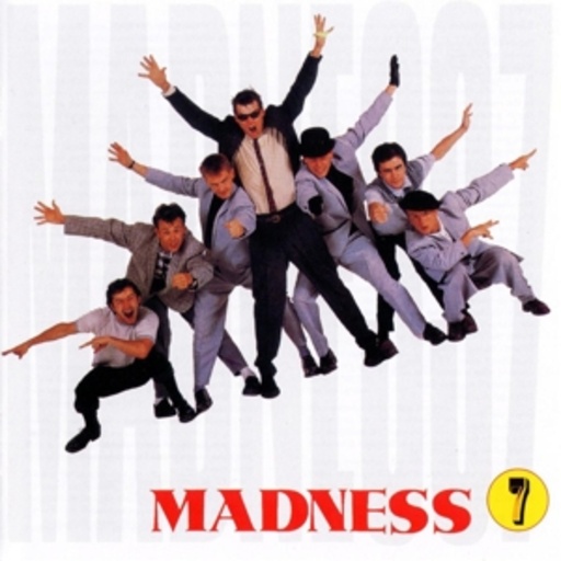 Madness – 7