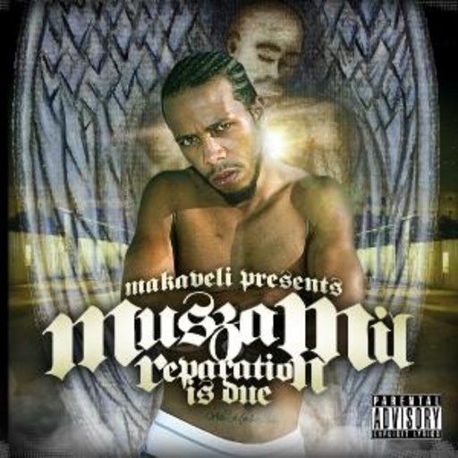 Makaveli pres. Musza Mil – Reperation Is Due