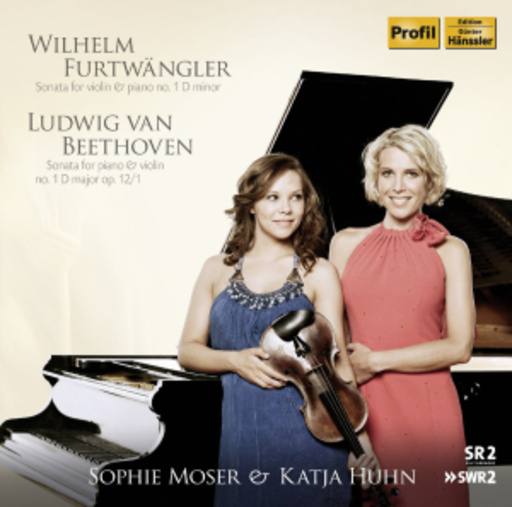 Sophie Moser & Katja Huhn – Sonata For Violin & Piano No. 1 D Minor/Sonata For Piano & Violin