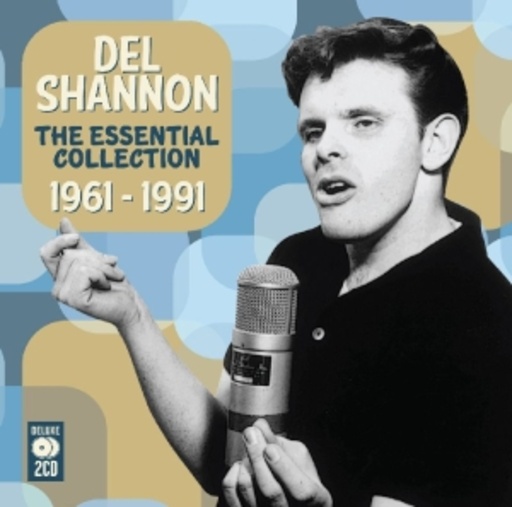 Del Shannon – The Essential Collection 1961-1991