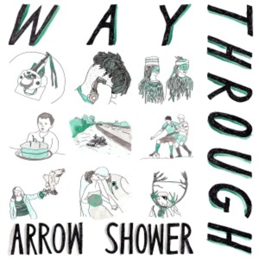 Way Through – Arrow Shower