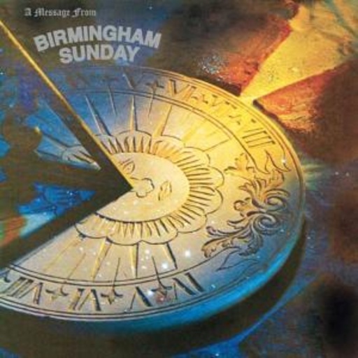 Birmingham Sunday – A Message From Birmingham Sunday