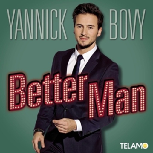 Yannick Bovy – Better Man