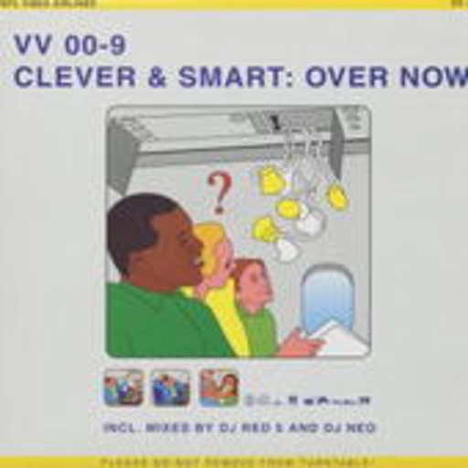 Clever & Smart – Over Now