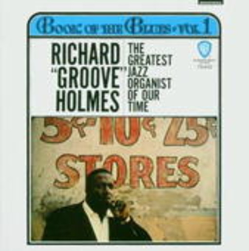 Richard "Groove" Holmes – Book Of The Blues