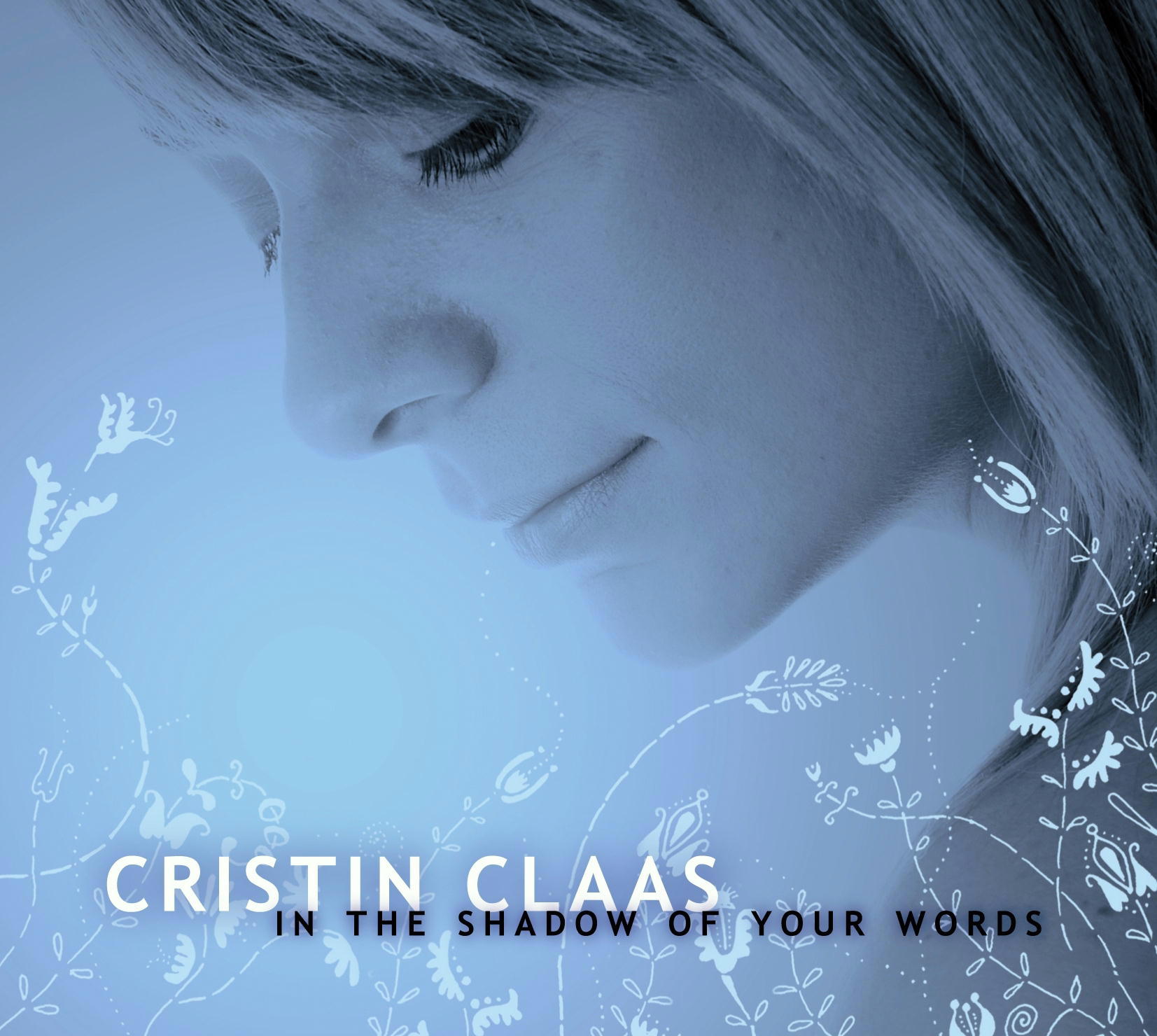 Cristin Claas – In The Shadow Of Your Words