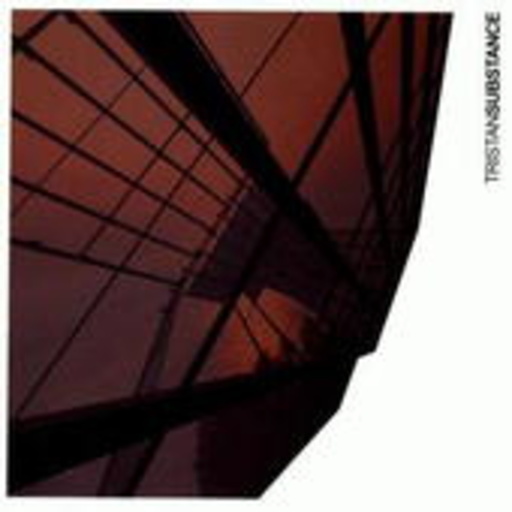 Tristan – Substance