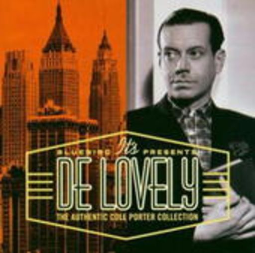 Cole Porter – It's De Lovely: The Authentic Cole Porter Collection