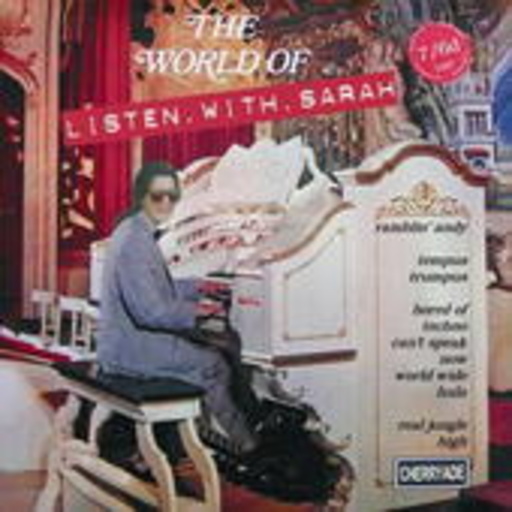 Listen With Sarah – The World Of Listen With Sarah