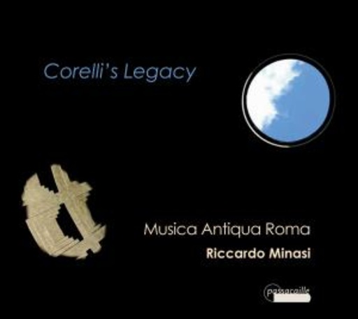 Riccardo Minasi/Musica Antiqua Roma – Corelli's Legacy
