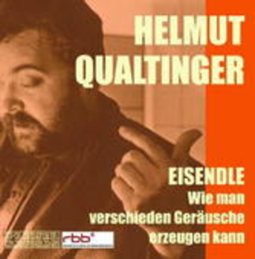 Helmut Qualtinger – Wie man verschieden Geräusche erzeugen kann