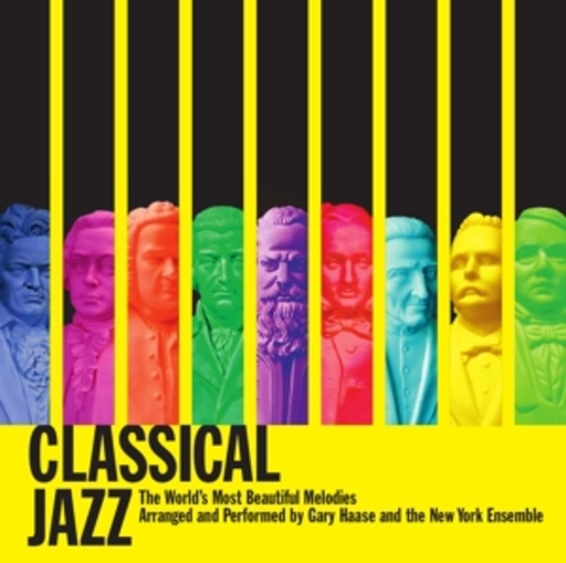 Gary Haase/The New York Ensemble – Classical Jazz