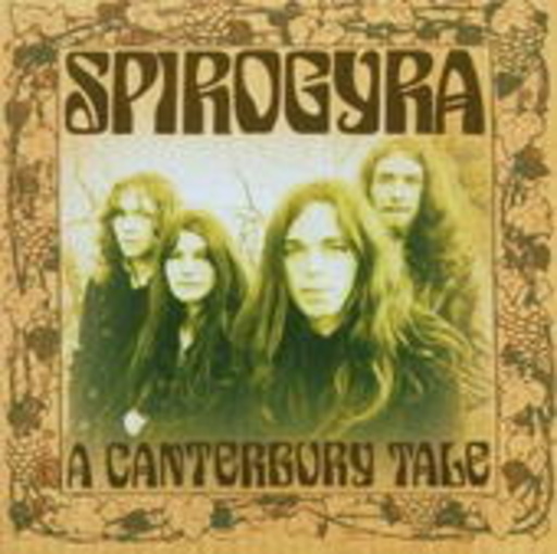 Spirogyra – A Canterbury Tale