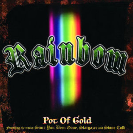 Rainbow – Pot Of Gold