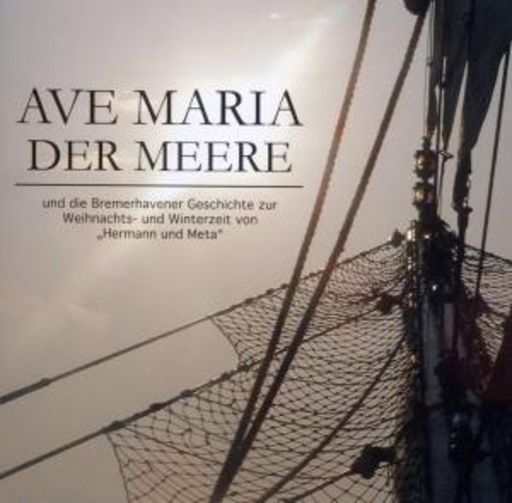 Original Marincechor Blaue Jungs aus Bremerhaven – Ave Maria der Meere