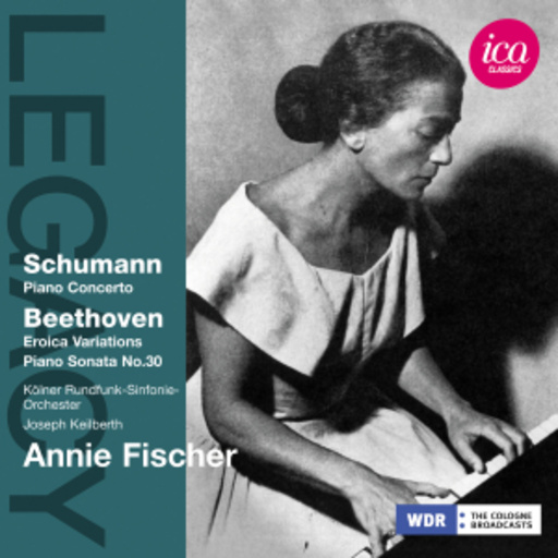 Annie Fischer/Joseph Keilberth – Piano Concerto/Eroica Variations