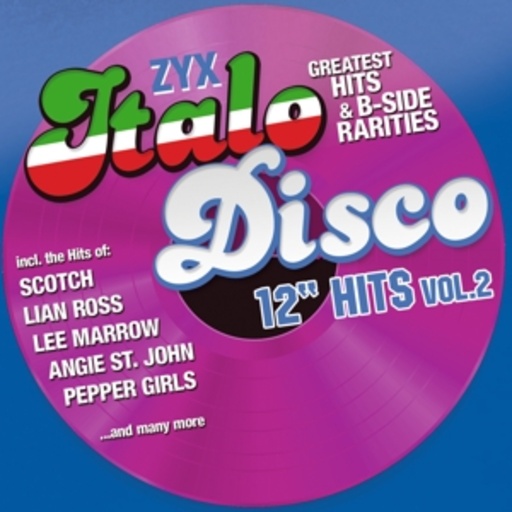 ZYX Italo Disco – 12″ Hits Vol. 2