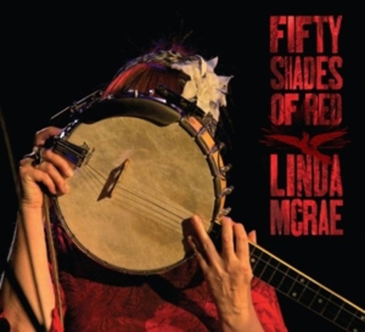 Linda McRae – Fifty Shades Of Red