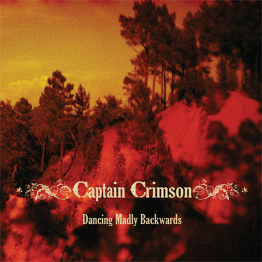 Captain Crimson – Dancing Madly Backwards