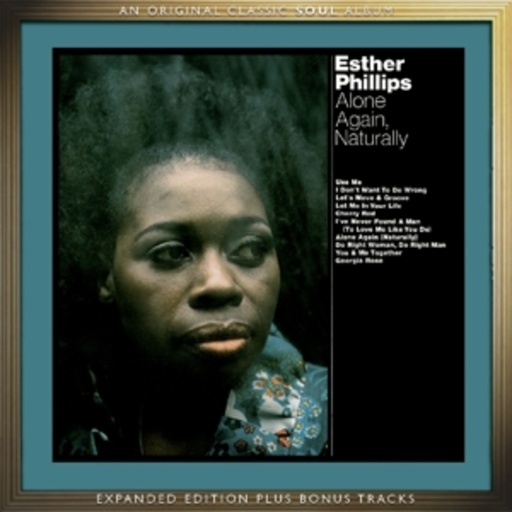 Esther Phillips – Alone Again Naturally