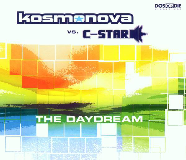 Kosmonova vs. C-Star – The Daydream