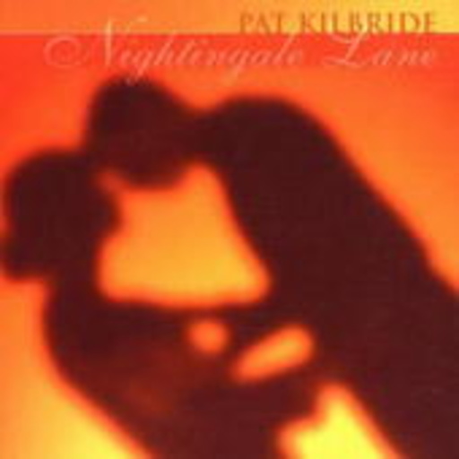 Pat Kilbride – Nightingale Lane