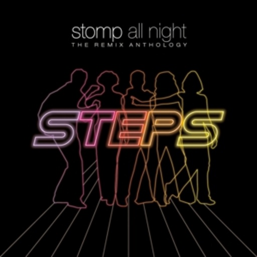 Steps – Stomp All Night - The Remix Anthology