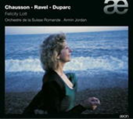 Felicity Lott/ Orchestre De La Suisse Romande – Chausson, Ravel, Duparc