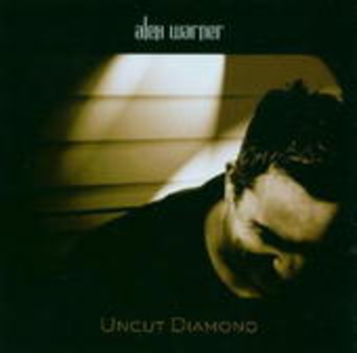 Alex Warner – Uncut Diamond